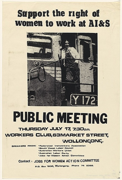 Artist: b'Wollongong Women.' | Title: b'Support the right for women to Work at AI & S' | Date: 1980 | Technique: b'screenprint, printed in black ink, from one stencil' Artist: b'Wollongong Women.' | Title: b'Support the right for women to Work at AI & S' | Date: 1980 | Technique: b'screenprint, printed in black ink, from one stencil'