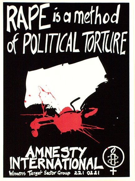 Artist: b'ACCESS 7' | Title: b'Rape is a method of Political torture' | Date: 1991, July | Technique: b'screenprint, printed in black and red ink, from two stencils' Artist: b'ACCESS 7' | Title: b'Rape is a method of Political torture' | Date: 1991, July | Technique: b'screenprint, printed in black and red ink, from two stencils'
