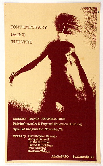 Artist: b'Speirs, Andrew.' | Title: b'Contemporary Dance Theatre, Kelvin Grove C.A.E., November 1979' | Date: 1979 | Technique: b'screenprint, printed in colour, from multiple stencils' Artist: b'Speirs, Andrew.' | Title: b'Contemporary Dance Theatre, Kelvin Grove C.A.E., November 1979' | Date: 1979 | Technique: b'screenprint, printed in colour, from multiple stencils'