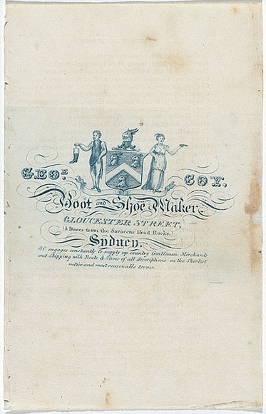 Artist: b'UNKNOWN ENGRAVER,' | Title: b'George Coy, Boot and shoe maker, Gloucester Street ...Sydney.' | Date: 1838 | Technique: b'engraving, printed in blue ink, from one plate' Artist: b'UNKNOWN ENGRAVER,' | Title: b'George Coy, Boot and shoe maker, Gloucester Street ...Sydney.' | Date: 1838 | Technique: b'engraving, printed in blue ink, from one plate'