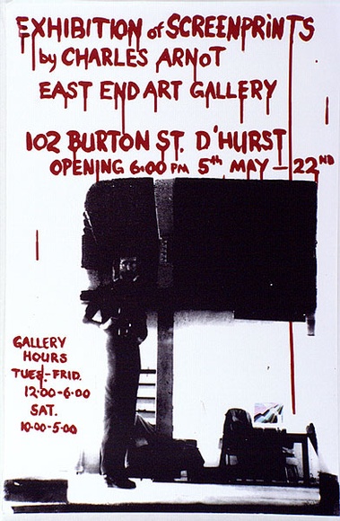Artist: b'Arnot, Charles.' | Title: b'Exhibition poster: Screenprints by Charles Arnot, East End Art Gallery.' | Date: 1982 | Technique: b'screenprint, printed in colour, from multiple stencils; hand-coloured' Artist: b'Arnot, Charles.' | Title: b'Exhibition poster: Screenprints by Charles Arnot, East End Art Gallery.' | Date: 1982 | Technique: b'screenprint, printed in colour, from multiple stencils; hand-coloured'