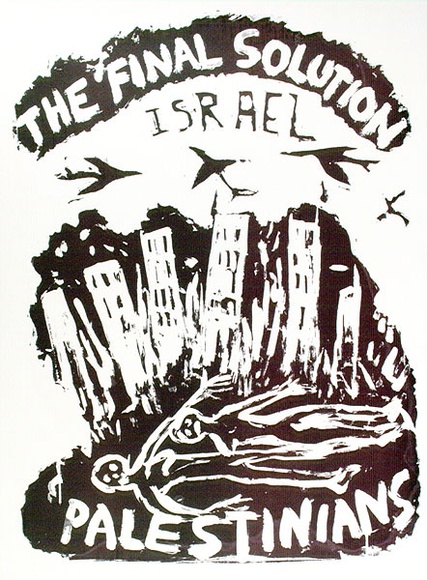 Artist: b'Gibb, Viva Jillian.' | Title: b'The Final Solution Israel Palestinians' | Technique: b'screenprint, printed in purple ink, from one stencil' Artist: b'Gibb, Viva Jillian.' | Title: b'The Final Solution Israel Palestinians' | Technique: b'screenprint, printed in purple ink, from one stencil'