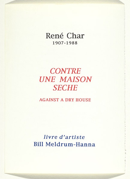 Artist: b'Meldrum-Hanna, Bill.' | Title: b'Invitation to Contre Une Maison Seche.' | Date: 1998 | Technique: b'typeset in red, blue and black ink' Artist: b'Meldrum-Hanna, Bill.' | Title: b'Invitation to Contre Une Maison Seche.' | Date: 1998 | Technique: b'typeset in red, blue and black ink'