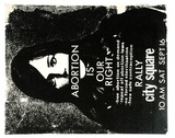 Artist: Speirs, Andrew. | Title: Abortion is our right ... Rally City Square | Date: (1979 | Technique: screenprint