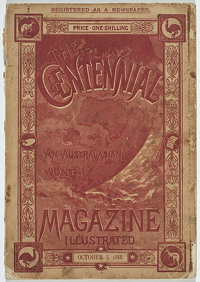 Title: b'The Centennial Magazine illustrated, an Australasian monthly. (October 5 1888)' | Date: 1888 | Technique: b'wood-engravings and letterpress, printed in red ink, each from one plate' Title: b'The Centennial Magazine illustrated, an Australasian monthly. (October 5 1888)' | Date: 1888 | Technique: b'wood-engravings and letterpress, printed in red ink, each from one plate'