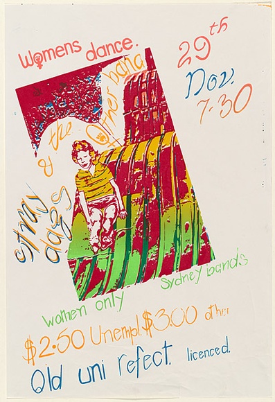 Artist: b'UNKNOWN (UNIVERSITY OF QUEENSLAND STUDENT WORKSHOP)' | Title: b'Womens dance. Stray dags & other bands. Qld Uni Refect.' | Date: c.1980 | Technique: b'screenprint, printed in colour, from six stencils' Artist: b'UNKNOWN (UNIVERSITY OF QUEENSLAND STUDENT WORKSHOP)' | Title: b'Womens dance. Stray dags & other bands. Qld Uni Refect.' | Date: c.1980 | Technique: b'screenprint, printed in colour, from six stencils'