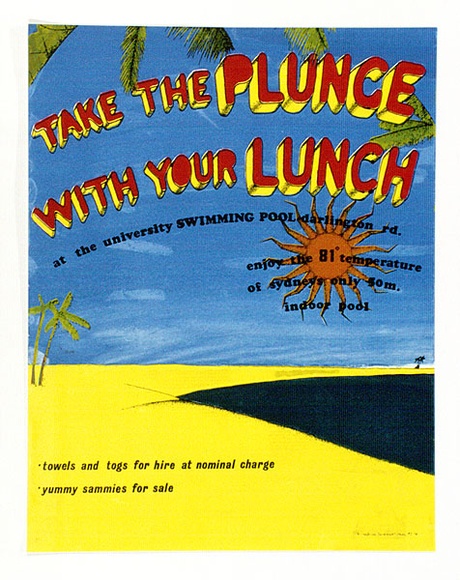 Artist: b'Poltorak, David.' | Title: b'Take the plunge with your lunch' | Technique: b'screenprint, printed in colour, from multiple stencils' Artist: b'Poltorak, David.' | Title: b'Take the plunge with your lunch' | Technique: b'screenprint, printed in colour, from multiple stencils'
