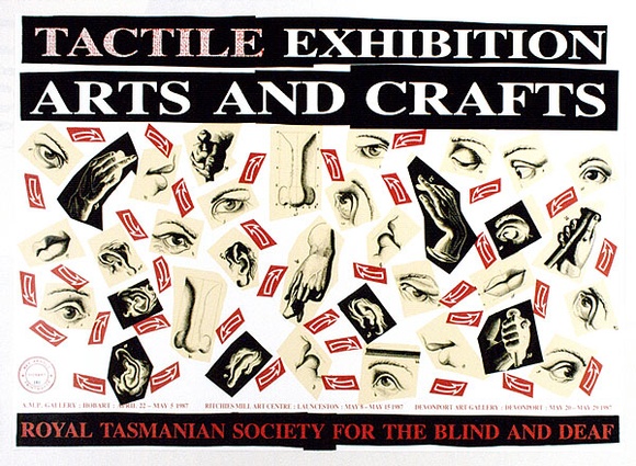 Artist: b'ARNOLD, Raymond' | Title: b'Tactile exhibition, arts and crafts - Royal Tasmanian Society for the Blind and Deaf.' | Date: 1987 | Technique: b'screenprint, printed in colour, from three stencils' Artist: b'ARNOLD, Raymond' | Title: b'Tactile exhibition, arts and crafts - Royal Tasmanian Society for the Blind and Deaf.' | Date: 1987 | Technique: b'screenprint, printed in colour, from three stencils'