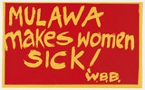 Artist: b'EARTHWORKS POSTER COLLECTIVE' | Title: b'Mulawa makes women sick' | Date: 1979 | Technique: b'screenprint, printed in red ink, from one stencil'