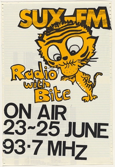Artist: b'Abbey.' | Title: b'Sux - FM: Radio with bite..' | Date: 1977 | Technique: b'screenprint, printed in colour, from two stencils' Artist: b'Abbey.' | Title: b'Sux - FM: Radio with bite..' | Date: 1977 | Technique: b'screenprint, printed in colour, from two stencils'