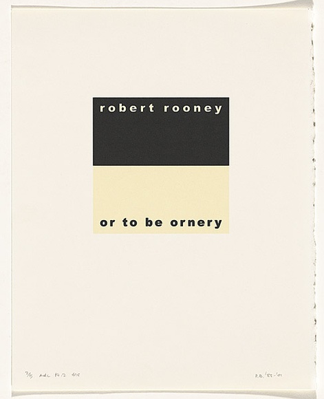 Artist: b'Burgess, Peter.' | Title: b'robert rooney: or to be ornery.' | Date: 2001 | Technique: b'computer generated inkjet prints, printed in colour, from digital file' Artist: b'Burgess, Peter.' | Title: b'robert rooney: or to be ornery.' | Date: 2001 | Technique: b'computer generated inkjet prints, printed in colour, from digital file'