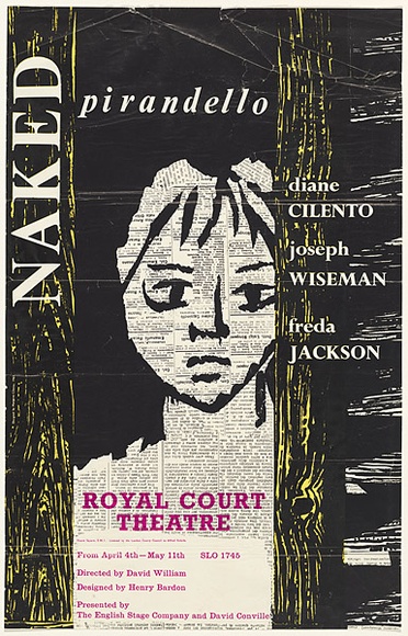 Artist: b'Cilento, Margaret.' | Title: b'Naked Pirandello, Royal Court Theatre, London.' | Date: 1963 | Technique: b'offset-lithograph, printed in colour, from five stencils' Artist: b'Cilento, Margaret.' | Title: b'Naked Pirandello, Royal Court Theatre, London.' | Date: 1963 | Technique: b'offset-lithograph, printed in colour, from five stencils'