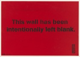 Artist: b'Meek.' | Title: b'This wall has been left intentionally blank.' | Date: 2004 | Technique: b'stencil, printed in black ink, from one stencil'