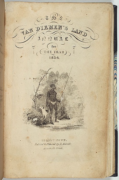 Title: b[title page] The Van Diemen's Land annual for the year 1834. | Date: 1834 | Technique: b'engraving, printed in black ink, from one plate'
