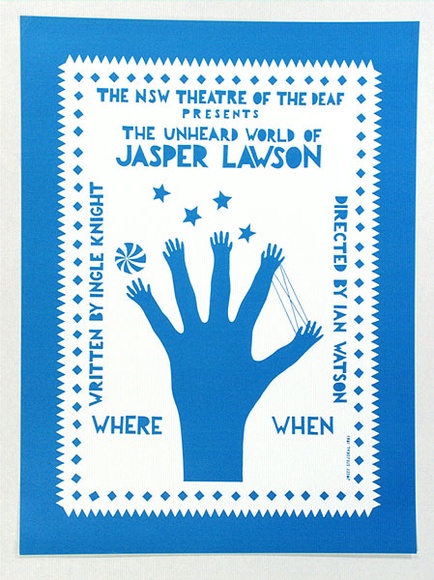 Artist: b'Stejskal, Josef Lada.' | Title: b'The NSW Theatre for the Death presents The unheard world of Jasper Lawson. Writted by Ingle Knight. Directed by Ian Watson.' | Date: 1981 | Technique: b'screenprint' Artist: b'Stejskal, Josef Lada.' | Title: b'The NSW Theatre for the Death presents The unheard world of Jasper Lawson. Writted by Ingle Knight. Directed by Ian Watson.' | Date: 1981 | Technique: b'screenprint'