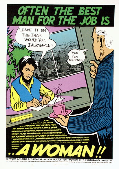 Artist: b'Clutterbuck, Bob.' | Title: b'Often the best man for the job is..A woman!!. Affirmative action.' | Date: 1985 | Technique: b'screenprint, printed in colour, from multiple stencils' Artist: b'Clutterbuck, Bob.' | Title: b'Often the best man for the job is..A woman!!. Affirmative action.' | Date: 1985 | Technique: b'screenprint, printed in colour, from multiple stencils'