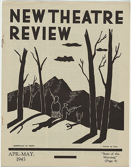 Artist: b'Lindesay, Vane.' | Title: b'(frontcover) New theatre review: April-May 1945 (Guerrillas in Crete).' | Date: April-May 1945 | Technique: b'linocut, printed in black ink, from one block; letterpress text' Artist: b'Lindesay, Vane.' | Title: b'(frontcover) New theatre review: April-May 1945 (Guerrillas in Crete).' | Date: April-May 1945 | Technique: b'linocut, printed in black ink, from one block; letterpress text'