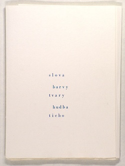 Artist: Herel, Petr. | Title: Slova, Barvy, Tvary, Hudba, Ticho. | Date: 1988 | Technique: etching, drypoint and aquatint printed in colour; hand-coloured | Copyright: © Petr Herel