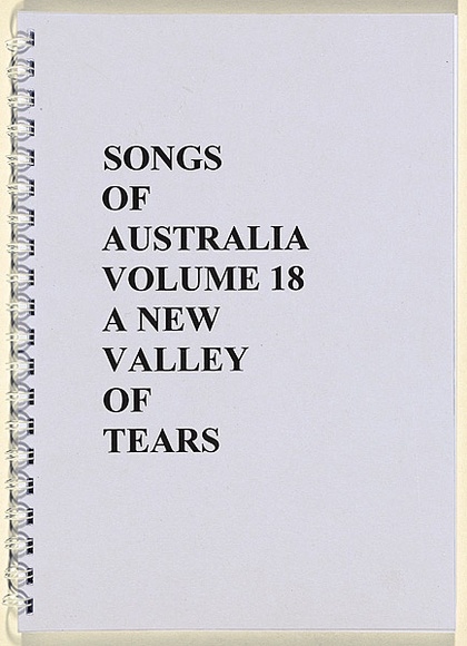 Title: b'Songs of Australia Volume 18 - a new valley of tears' | Date: 2009 | Technique: b'digital print, printed in black ink with laser printer, from digital file' Title: b'Songs of Australia Volume 18 - a new valley of tears' | Date: 2009 | Technique: b'digital print, printed in black ink with laser printer, from digital file'