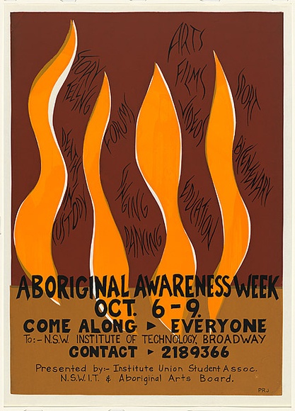 Artist: b'P.R.J.' | Title: b'Aboriginal Awareness Week' | Date: c.1986 | Technique: b'screenprint, printed in colour, from four stencils' Artist: b'P.R.J.' | Title: b'Aboriginal Awareness Week' | Date: c.1986 | Technique: b'screenprint, printed in colour, from four stencils'