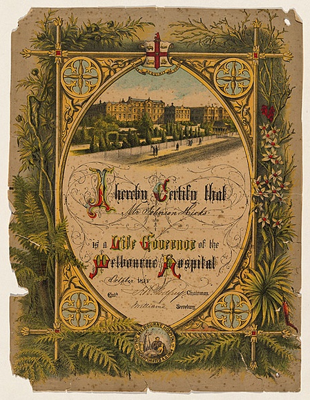 Title: b'Certificate: Life governor of the Melbourne Hospital' | Date: 1880s | Technique: b'lithograph, printed in colour, from multiple stones' Title: b'Certificate: Life governor of the Melbourne Hospital' | Date: 1880s | Technique: b'lithograph, printed in colour, from multiple stones'