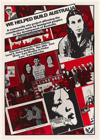 Artist: b'Hill, Andrew.' | Title: b'Poster: We helped build Australia' | Date: 1986 | Technique: b'offset-lithograph, printed in colour, from multiple plates' Artist: b'Hill, Andrew.' | Title: b'Poster: We helped build Australia' | Date: 1986 | Technique: b'offset-lithograph, printed in colour, from multiple plates'