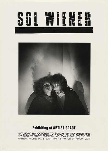 Title: b'Sol Wiener, Artists Space, Essendon' | Date: 1986 | Technique: b'offset-lithograph, printed in black ink, from one plate' Title: b'Sol Wiener, Artists Space, Essendon' | Date: 1986 | Technique: b'offset-lithograph, printed in black ink, from one plate'