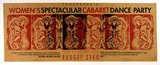 Artist: POMEGRANATE 1990, | Title: Women's Caberet | Technique: screenprint, printed in colour, from multiple stencils