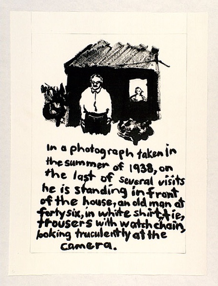 Artist: b'Heyes, Ken.' | Title: b'In a photograph taken in the summer of 1938, on the last of several visits he is standing in front of the house, an old man at forty six, in white shirt, tie, trousers with watch chain, looking truculently at the camera.' | Date: 1984 | Technique: b'photocopy' Artist: b'Heyes, Ken.' | Title: b'In a photograph taken in the summer of 1938, on the last of several visits he is standing in front of the house, an old man at forty six, in white shirt, tie, trousers with watch chain, looking truculently at the camera.' | Date: 1984 | Technique: b'photocopy'