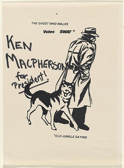 Artist: b'UNKNOWN (UNIVERSITY OF QUEENSLAND STUDENT WORKSHOP)' | Title: b'The ghost who walks votes SWAT' | Date: c.1980 | Technique: b'screenprint, printed in black ink, from one stencil' Artist: b'UNKNOWN (UNIVERSITY OF QUEENSLAND STUDENT WORKSHOP)' | Title: b'The ghost who walks votes SWAT' | Date: c.1980 | Technique: b'screenprint, printed in black ink, from one stencil'