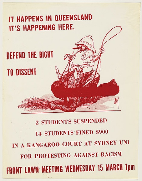Artist: b'UNKNOWN' | Title: bIt happens in Queensland. It's happening here. Defend the right to dissent. | Date: 1978 | Technique: b'screenprint, printed in colour, from multiple stencils' Artist: b'UNKNOWN' | Title: bIt happens in Queensland. It's happening here. Defend the right to dissent. | Date: 1978 | Technique: b'screenprint, printed in colour, from multiple stencils'